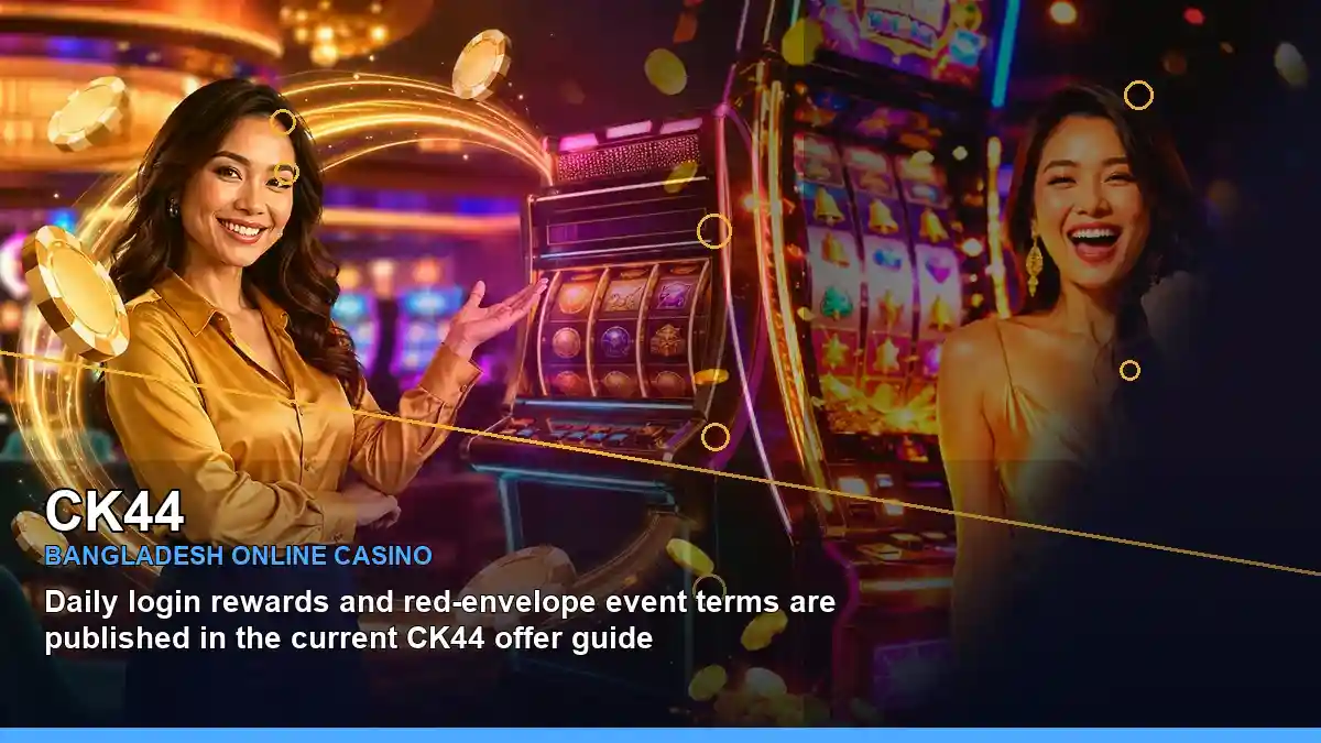 CK44 বাংলাদেশে অনলাইন স্লট ও ক্যাসিনো গেমস | Bangladesh online slots — mobile reel highlights · 2